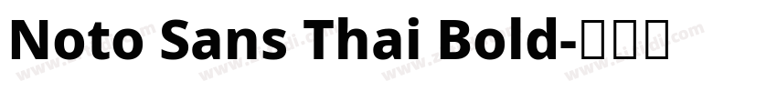 Noto Sans Thai Bold字体转换